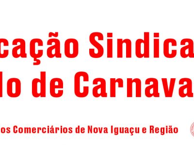 Notificação Sindical – Feriado de Carnaval 2021